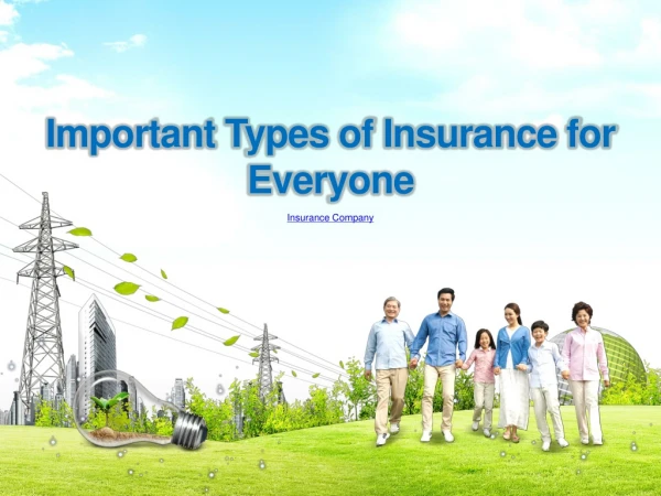 Important types of Insurance for Everyone