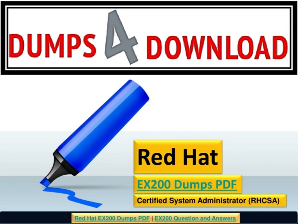 Your Key to Success is Red Hat EX200 Dumps through Dumps4download.us