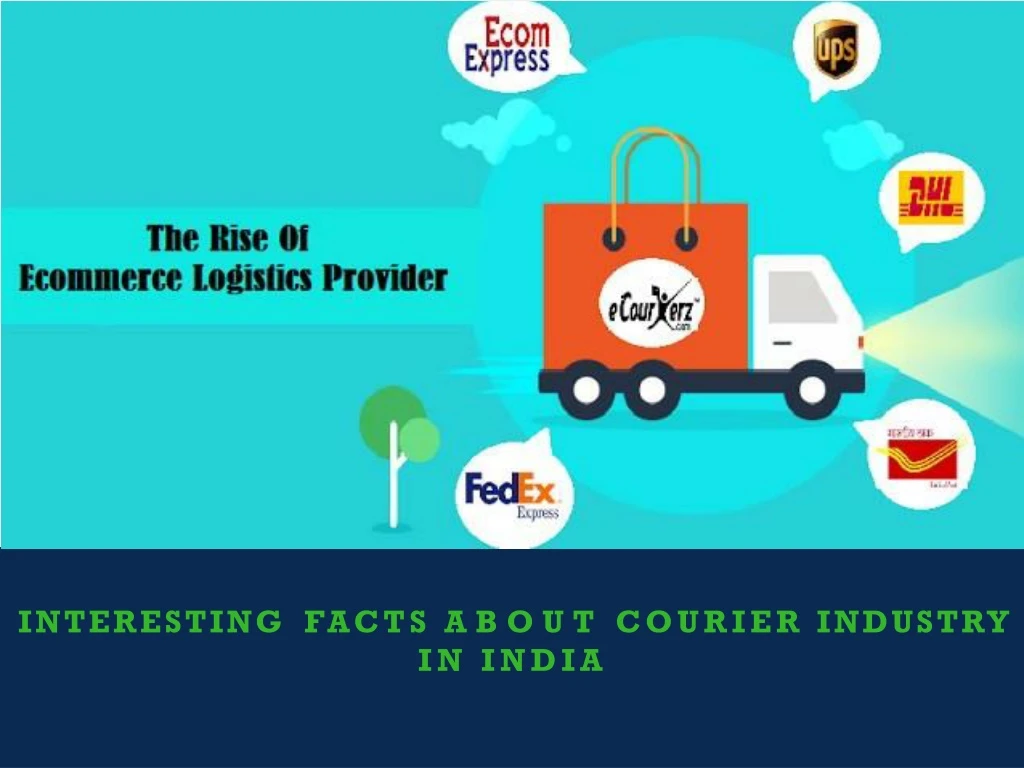 interesting facts about courier industry in india