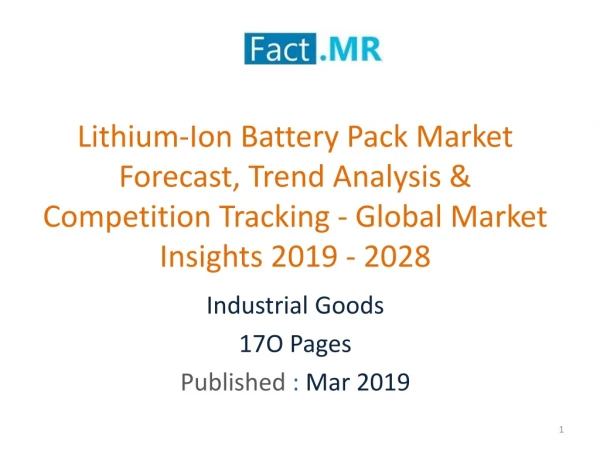 Lithium-Ion Battery Pack Market Forecast- Global Market Insights 2019 - 2028