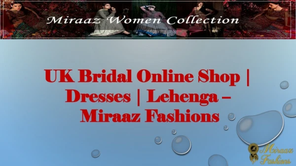 UK Bridal Online Shop |Dresses | Lehenga - Miraaz Fashions