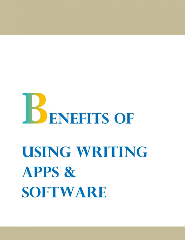 Benefits of Using Writing Apps and Software