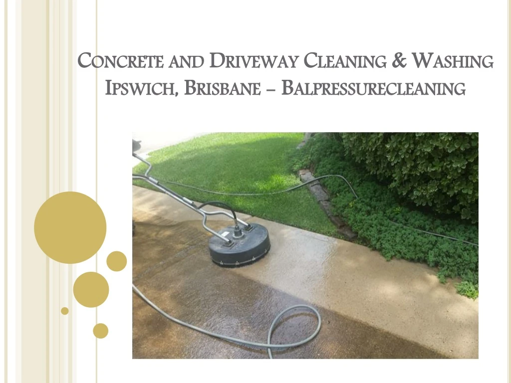 concrete and driveway cleaning washing ipswich brisbane balpressurecleaning