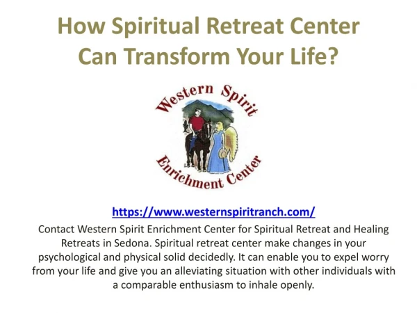 How Spiritual Retreat Center Can Transform Your Life?