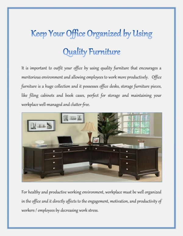 Keep Your Office Organized by Using Quality Furniture