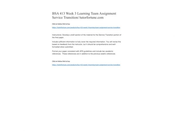 BSA 413 Week 3 Learning Team Assignment Service Transition//tutorfortune.com