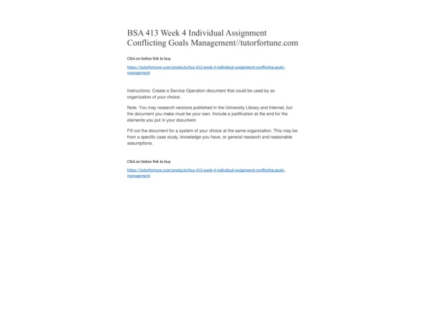 BSA 413 Week 4 Individual Assignment Conflicting Goals Management//tutorfortune.com
