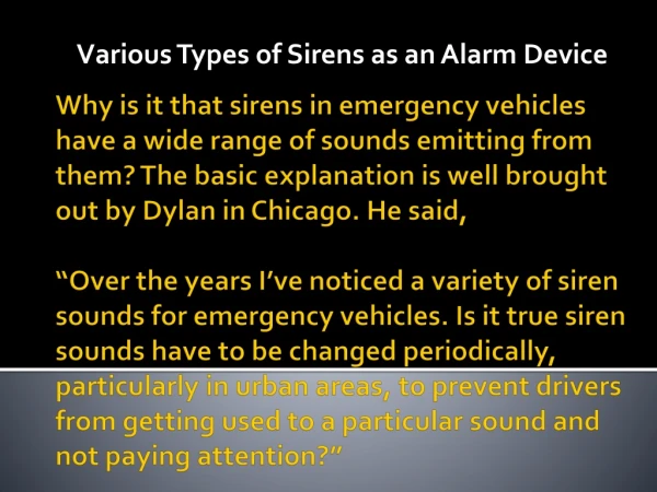 Various Types of Sirens as an Alarm Device