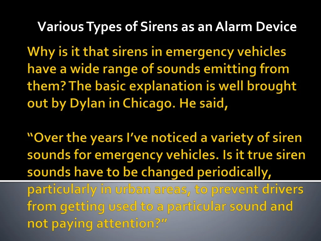various types of sirens as an alarm device