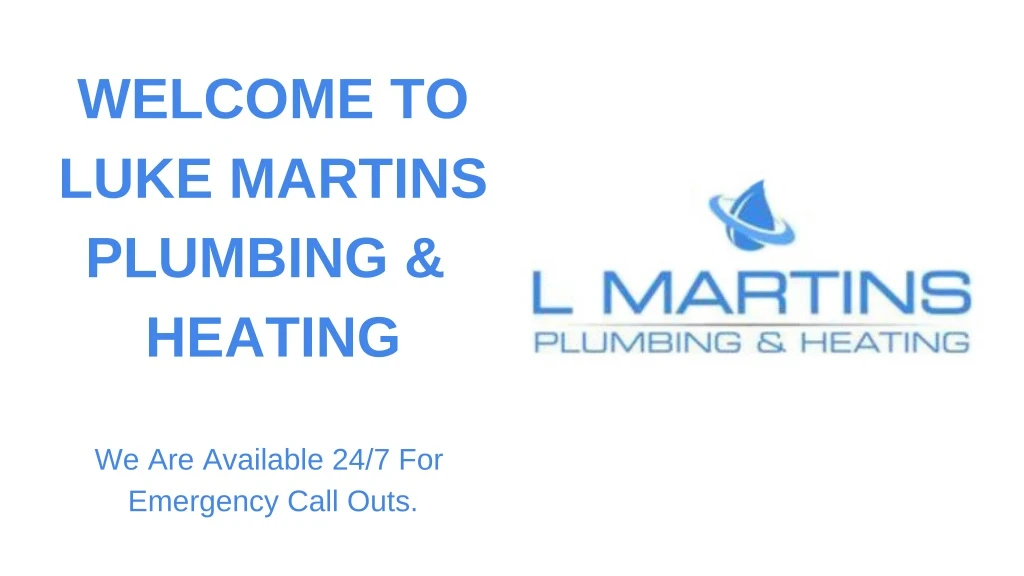 welcome to luke martins plumbing heating