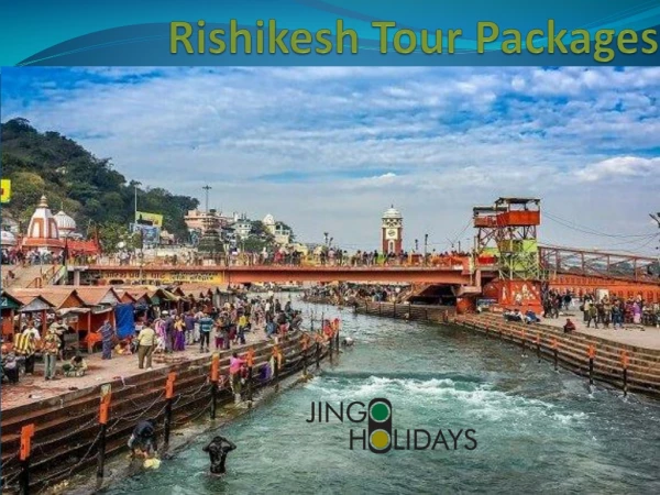Book Rishikesh Tour Packages - Jingo Holidays