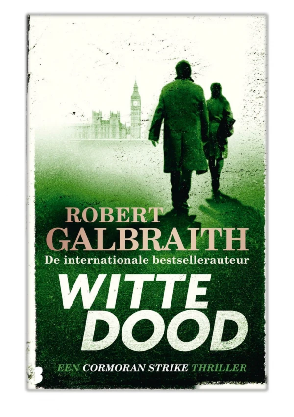 [PDF] Free Download Witte dood By Robert Galbraith