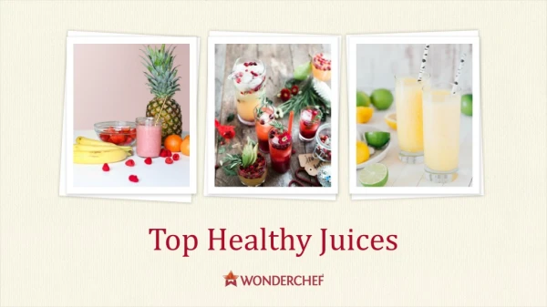 Top Healthy Juices