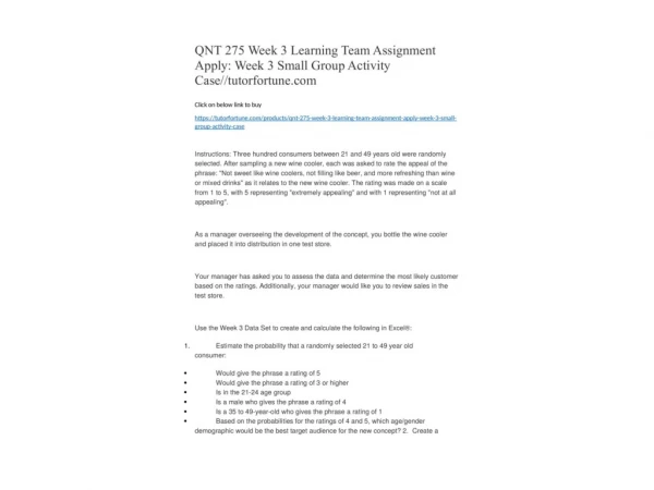 QNT 275 Week 3 Learning Team Assignment Apply: Week 3 Small Group Activity Case//tutorfortune.com