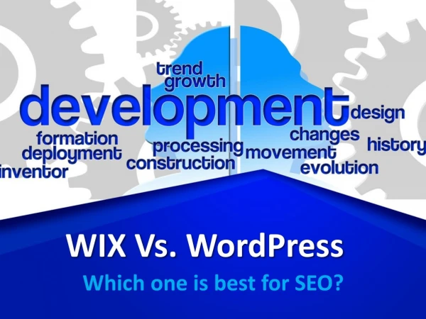 WIX Vs. WordPress: Which will be perfect for SEO?