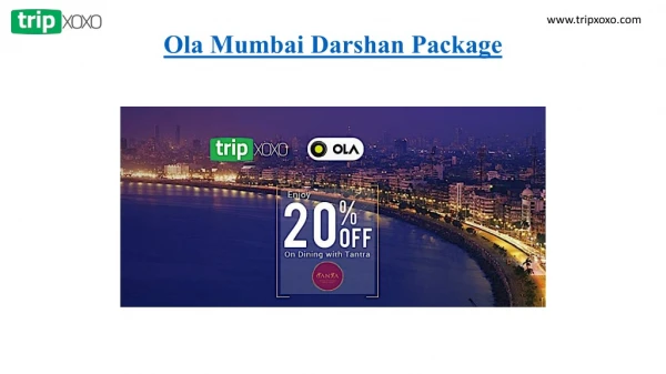 Ola Mumbai Darshan Package