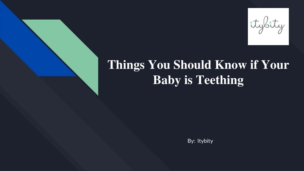 things you should know if your baby is teething