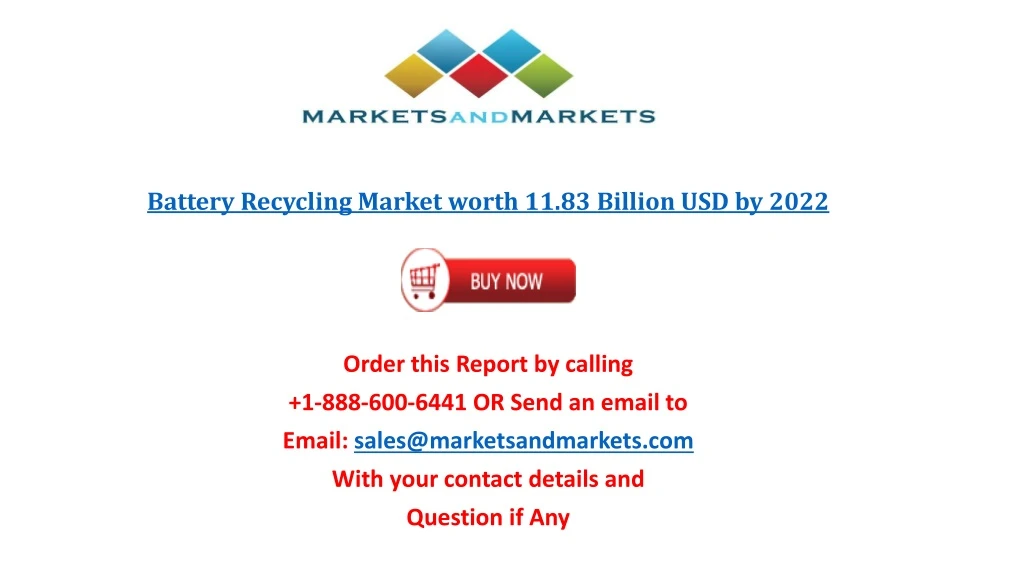 battery recycling market worth 11 83 billion usd by 2022