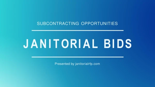 Janitorial bids - Online Request For Proposals