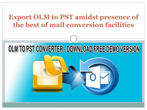 migrate OLM TO PST