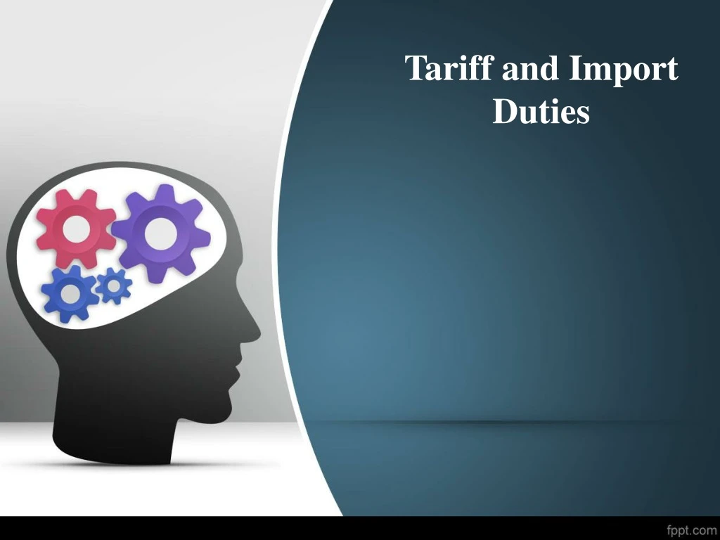 tariff and import duties