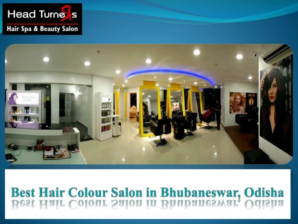 Best Hair Colour Salon in Bhubaneswar, Odisha
