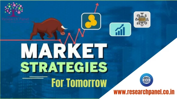 Market strategy for tomorrow