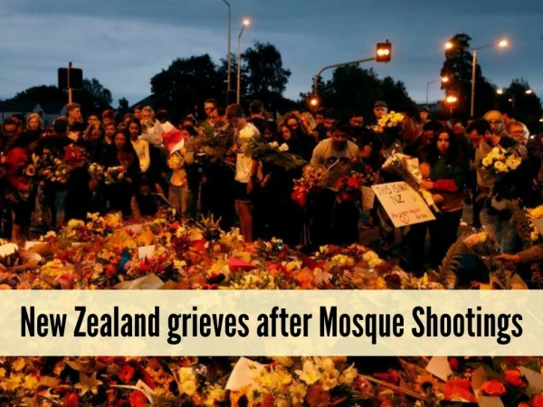 New Zealand grieves after mosque shootings