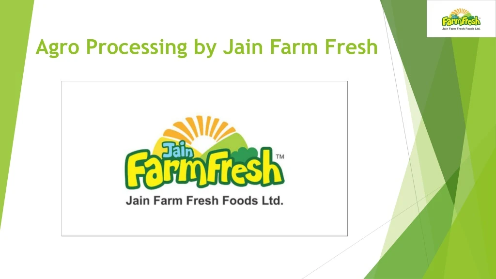 agro processing by jain farm fresh