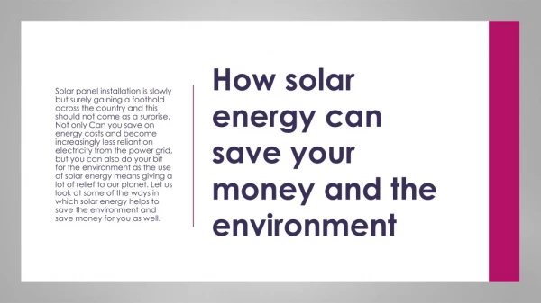 How solar energy can save your money and the environmen
