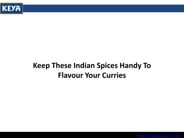 Keep These Indian Spices Handy To Flavour Your Curries
