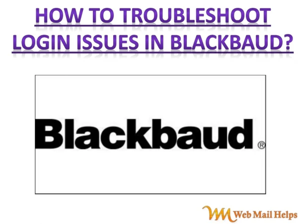 How to Troubleshoot login issues in Blackbaud?