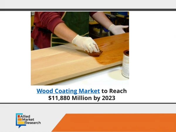 Wood coatings market worth $11,880 Million by 2023