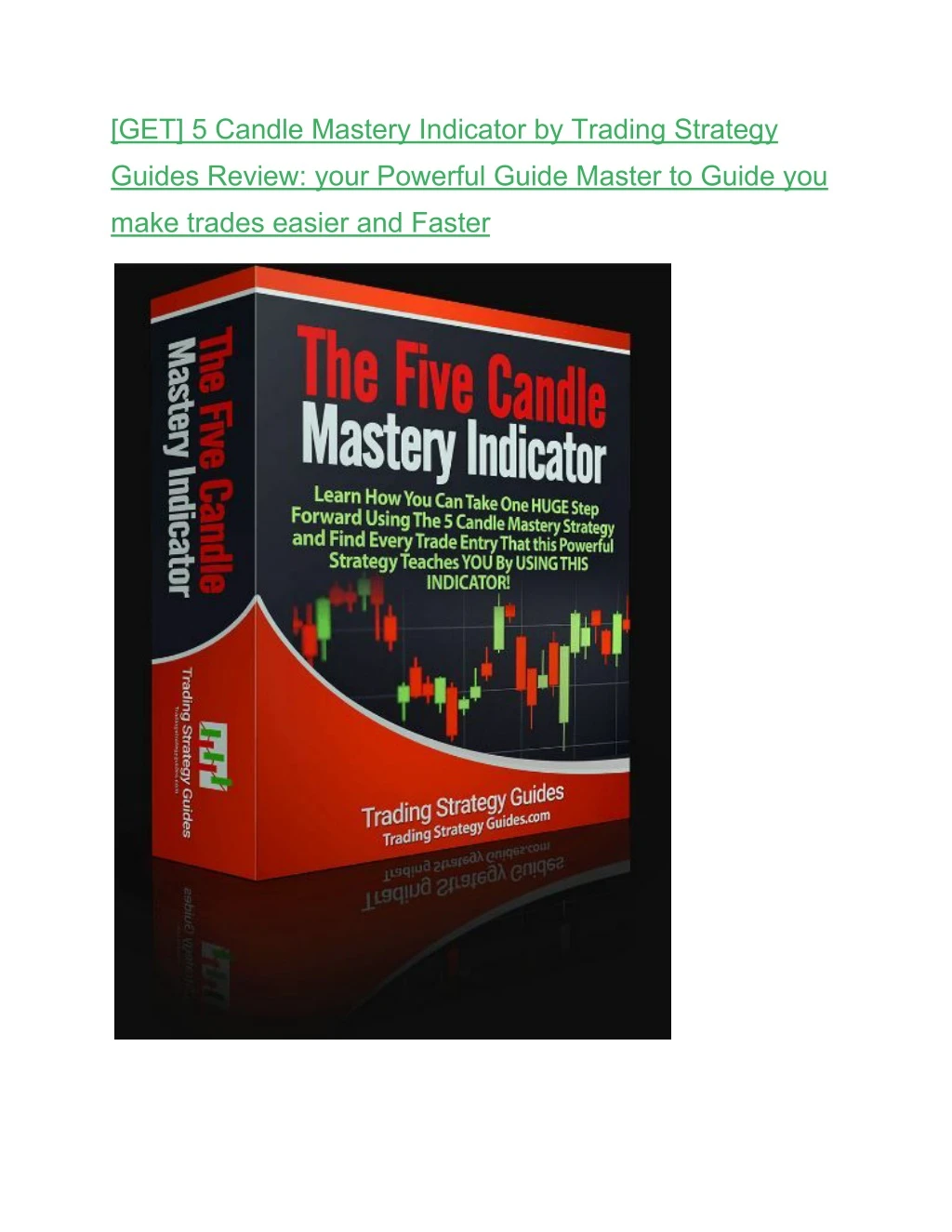 get 5 candle mastery indicator by trading strategy