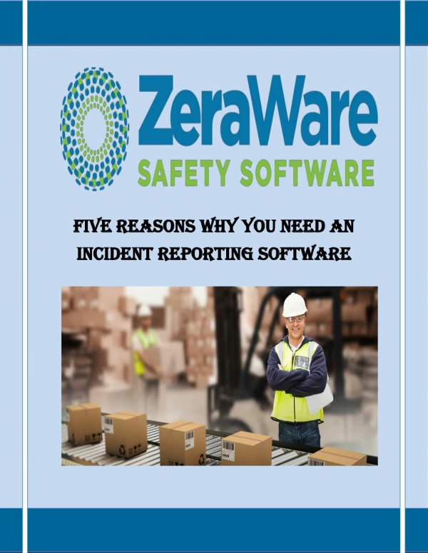 Five Reasons Why You Need an Incident Reporting Software