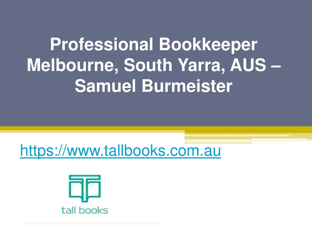 professional bookkeeper melbourne south yarra aus samuel burmeister