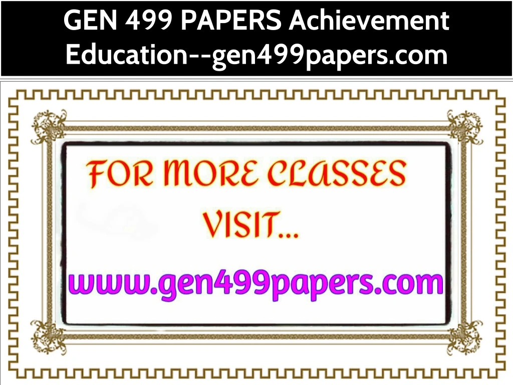 gen 499 papers achievement education gen499papers