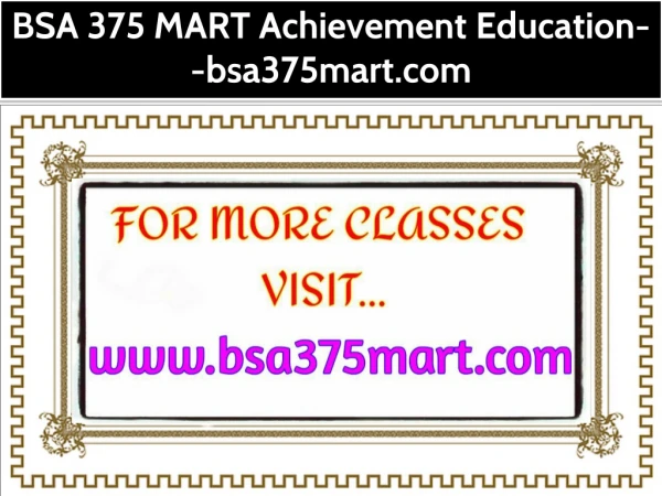 BSA 375 MART Achievement Education--bsa375mart.com