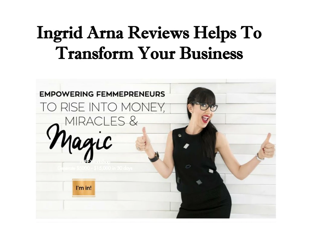 ingrid arna reviews helps to transform your business