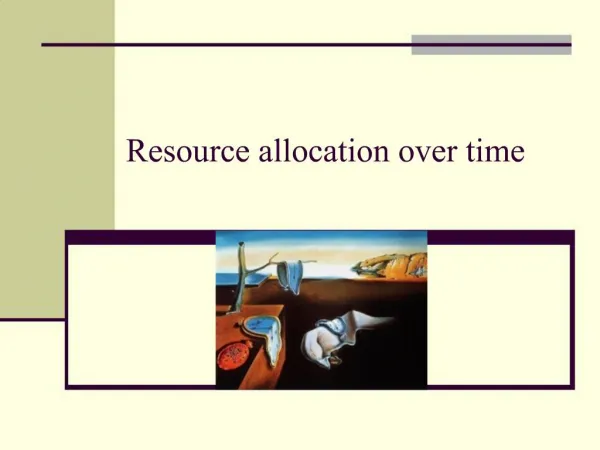 Resource allocation over time