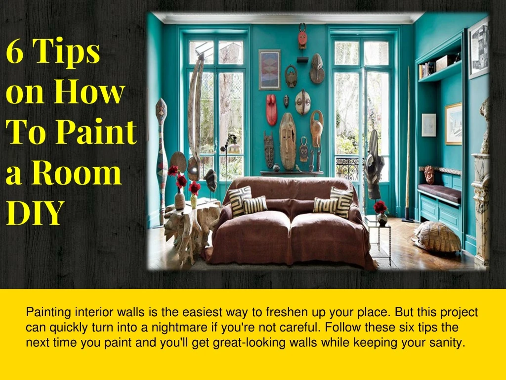 6 tips on how to paint a room diy