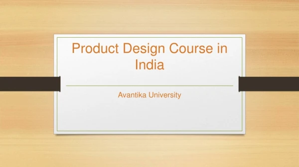 Product Design Courses - Avantika University MP, India