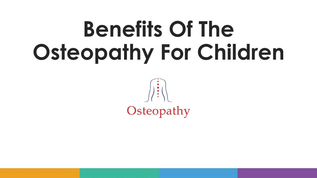 benefits of the osteopathy for children