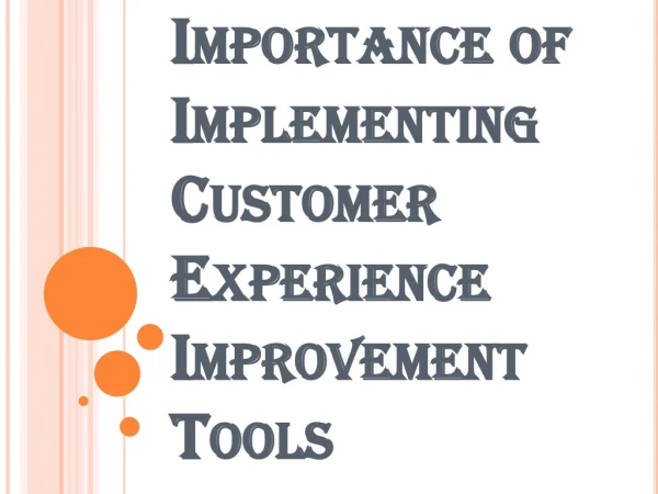Advantages of Customer Experience Improvement Tools