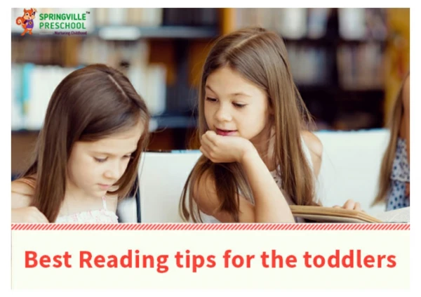 Best Reading tips for the Toddlers