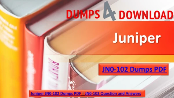 Juniper JN0-102 Dumps Is Essential For Your Success. Read This to Find Out Why
