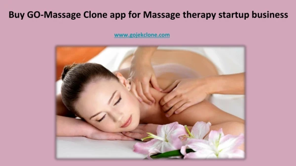 Buy GO-Massage Clone app for Massage therapy startup business
