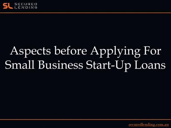 Aspects before Applying For Small Business Start-Up Loans