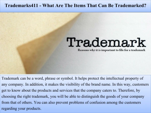 Trademarks411 - What Are The Items That Can Be Trademarked? T