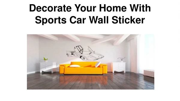 Decorate Your Home With Sports Car Wall Sticker
